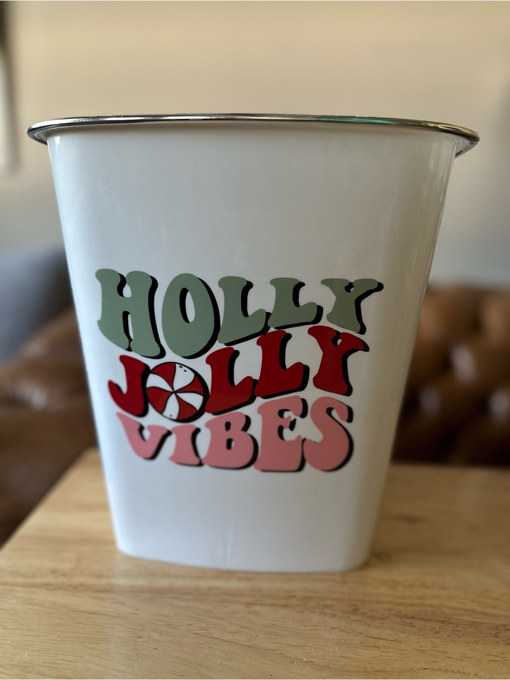 NEW • Holiday Trash Bin "Holly Jolly Vibes"  (10.25" x 7.25" bottom (10" top))